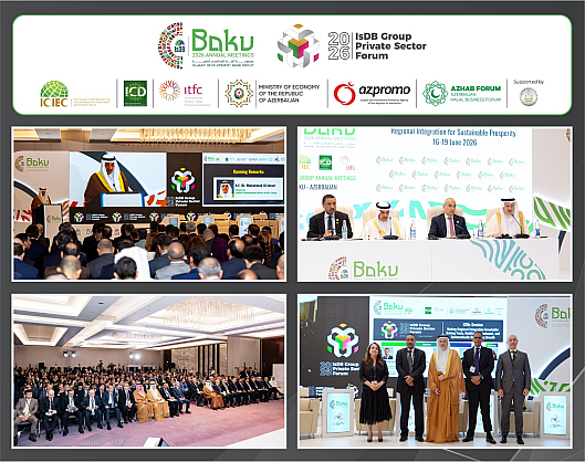 Key Outcomes from Islamic Development Bank’s (IsDB) 14th Private Sector Forum in Azerbaijan 2026