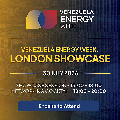 London Showcase to Bring Venezuela’s Energy Opportunities to Global Investors Ahead of 2026 Summit